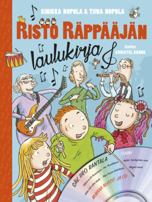 Sinikka Nopolan ja Tiina Nopolan Risto Räppääjän laulukirjassa (Tammi) päästään hauskasti ja silti uskottavasti pureutumaan Lennartin sielunelämän syvyyksiin.
