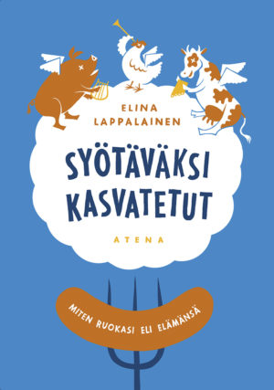 Elina Lappalaisen kirjoittama Syötäväksi kasvatetut -kirja voitti Tieto-Finlandia-palkinnon vuonna 2012.