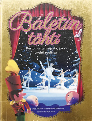 Baletin yleissivistäväksi ja hauskaksi perusteokseksi voi kutsua Juhani Koiviston kirjoittamaa ja Ulla Sainion kuvittamaa Baletin tähti -kirjaa (Aurinko Kustannus).+