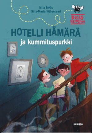 Mila Teräksen ja kuvittaja Silja-Maria Wihersaaren Hotelli Hämärä ja kummituspurkki (Karisto) sijoittuu kutkuttavaan ympäristöön.