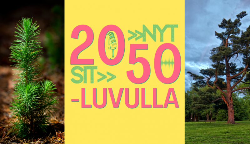 Miltä maailma näyttää 2050-luvulla? Kuuntele nuorten podcastia!