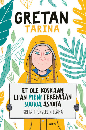 Gretan tarina -kirjan kansi, Thunberg piirrettynä keltainen takki päällään. 