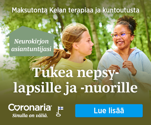 Mainos: Coronaria - Tukea nepsy-lapsille ja -nuorille: https://www.coronaria.fi/neurokirjon-palvelut/.